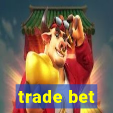 trade bet